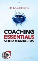 'Coaching essentials voor managers' van Ien G.M. van der Pol
