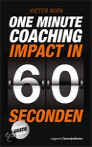 'One Minute Coaching, impact in 60 seconden' van Victor Mion